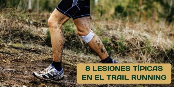 8 Lesiones típicas al correr por montaña